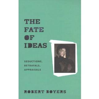 The Fate of Ideas