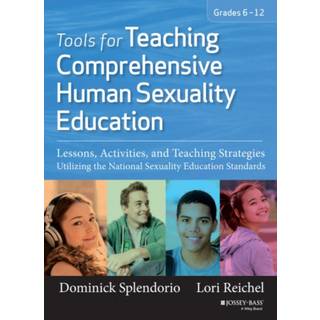 Tools for Teaching Comprehensive Human Sexuality Education