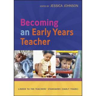 Becoming an Early Years Teacher: From Birth to Five Years