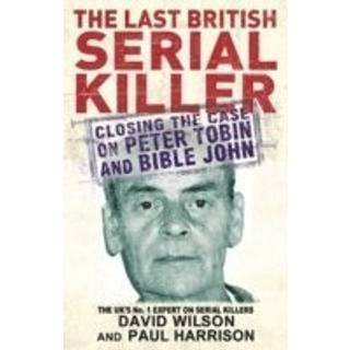The Lost British Serial Killer