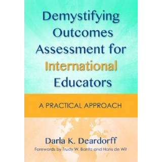Demystifying Outcomes Assessment for International Educators