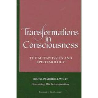 Transformations in Consciousness