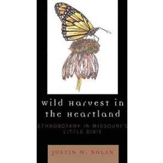 Wild Harvest in the Heartland