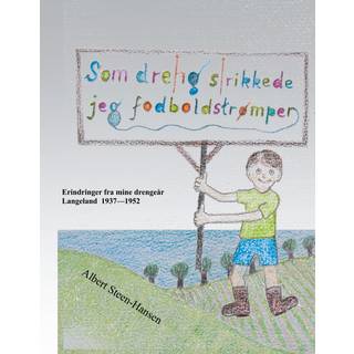 Som dreng strikkede jeg fodboldstrømper