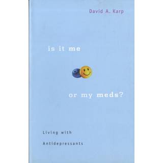 Is It Me or My Meds?