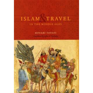 Islam and Travel in the Middle Ages