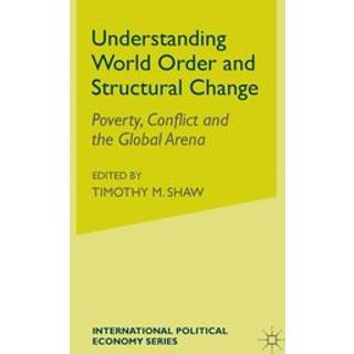 Understanding World Order and Structural Change