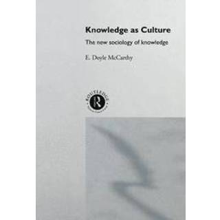 Knowledge as Culture