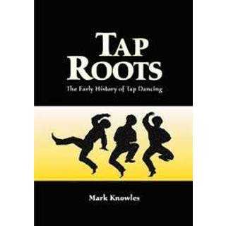 Tap Roots