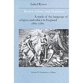 Reason, Grace, and Sentiment: Volume 2, Shaftesbury to Hume