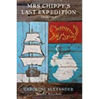 Mrs Chippy's Last Expedition