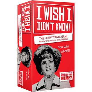 I Wish I Didn&#39;t Know