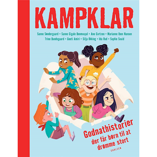 Kampklar - Godnathistorier der får børn til at drømme stort