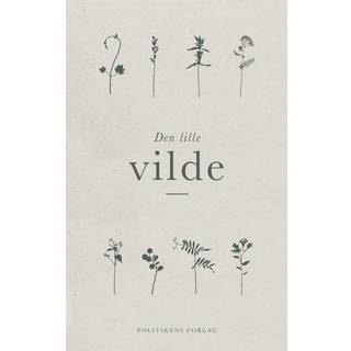 Jannick Boerlum;Thomas Laursen - Den lille vilde