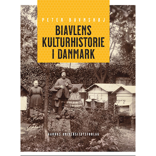 Biavlens kulturhistorie i Danmark