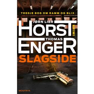 Jørn Lier Horst, Thomas Enger - Slagside - 3. Bind