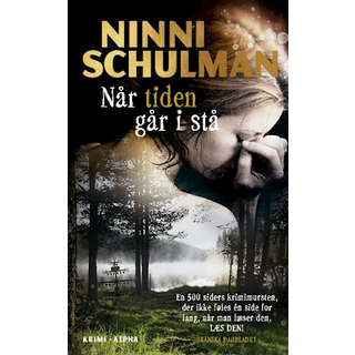 Ninni Schulman - Når tiden går i stå