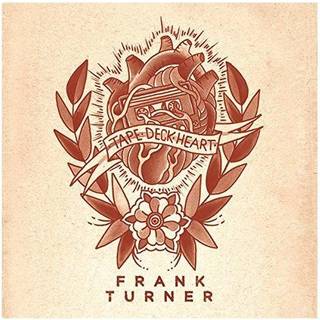 Frank Turner - Tape Deck Heart