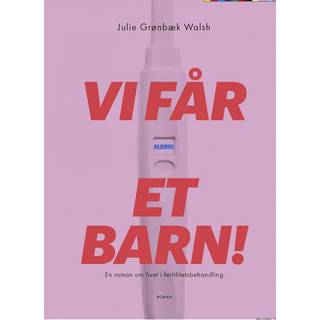 Vi får aldrig et barn!