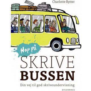 Hop på Skrivebussen. Din vej til god skriveundervisning