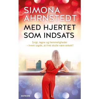 Simona Ahrnstedt - Med hjertet som indsats