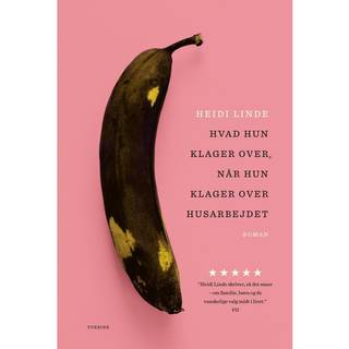 Hvad hun klager over, når hun klager over husarbejdet