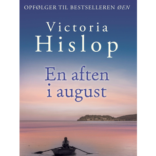 En aften i august af Victoria Hislop
