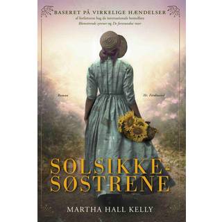 Solsikkesøstrene - Martha Hall Kelly (På lager i varehus)