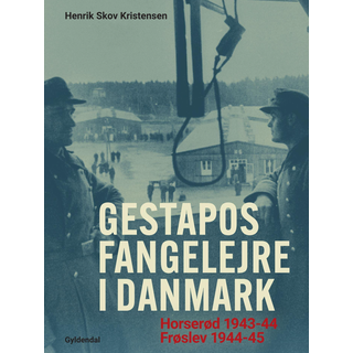 Gestapos fangelejre i Danmark