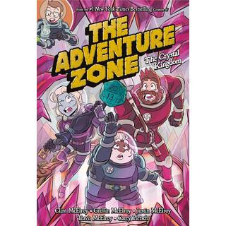 The Adventure Zone: The Crystal Kingdom