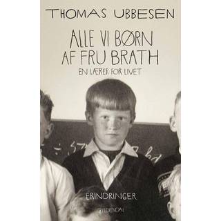 Alle vi børn af fru Brath