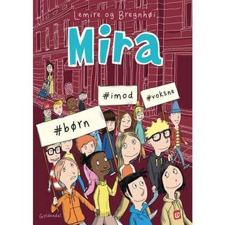 Sabine Lemire - Mira 6 - #børn #imod #voksne