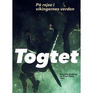 Togtet af Jeanette Varberg og Peter Pentz (red.)