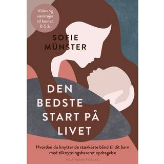 Den bedste start på livet