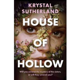 Krystal Sutherland - House of Hollow - B-format PB