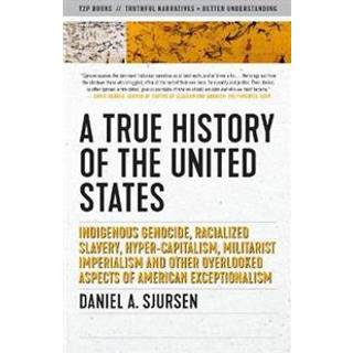A True History of the United States