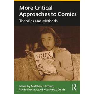 More Critical Approaches to Comics