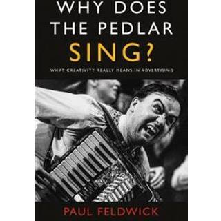 Why Does The Pedlar Sing?