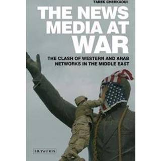 The News Media At War