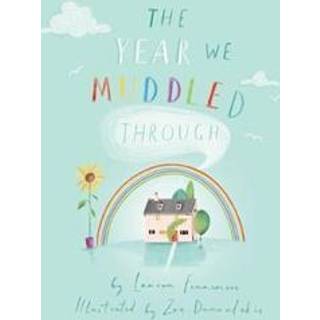 The Year We Muddled Through