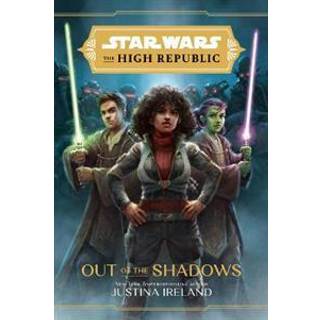 Star Wars The High Republic: Out Of The Shadows