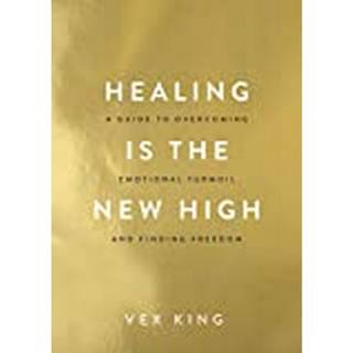 Healing Is the New High