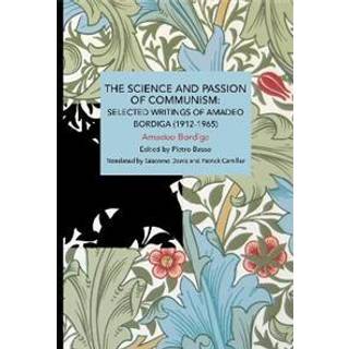 The Science and Passion of Communism