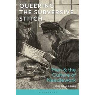 Queering the Subversive Stitch
