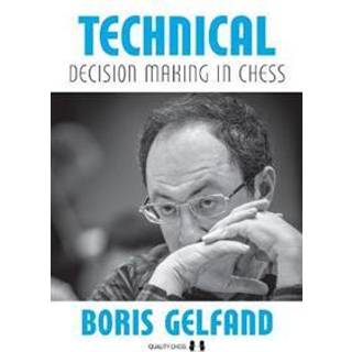 Technical Decision Making in Chess