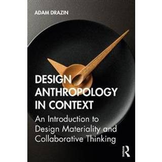 Design Anthropology in Context