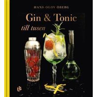 Gin & Tonic till tusen - Hans-Olov Öberg