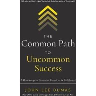 The Common Path to Uncommon Success