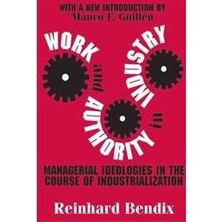 Work and Authority in Industry