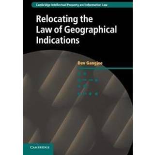 Relocating the Law of Geographical Indications